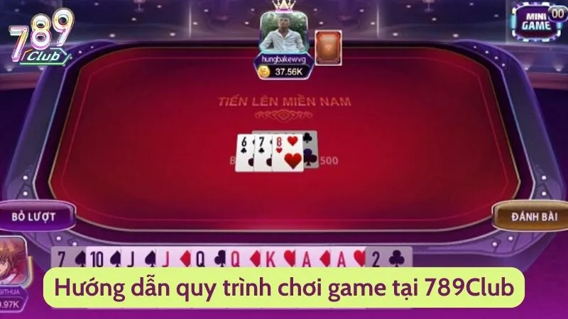 Quy trình để tham gia giải trí Tiến lên tại cổng game