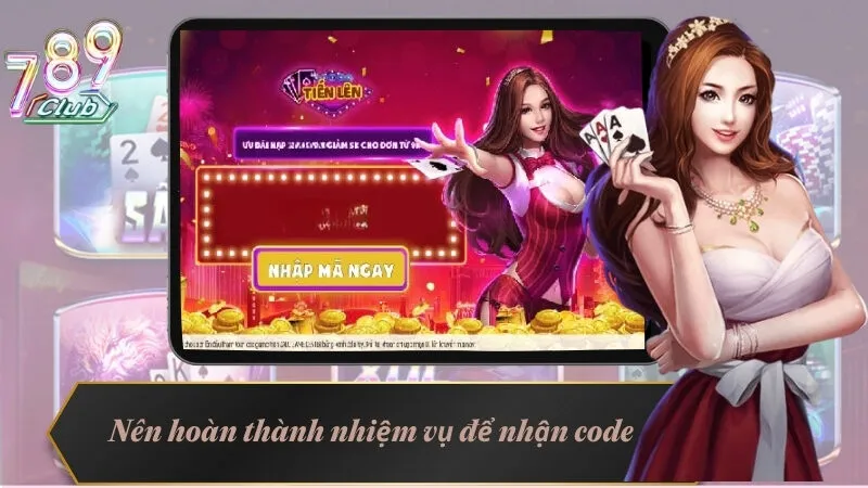 Nên hoàn thành nhiệm vụ để nhận code